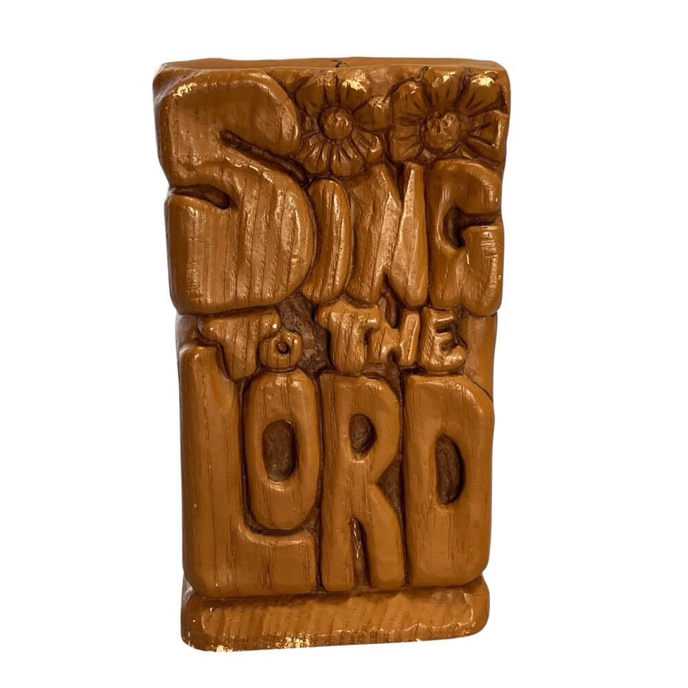 Carved Wood Decor Sing To The Lord Praise The Lord Vintage